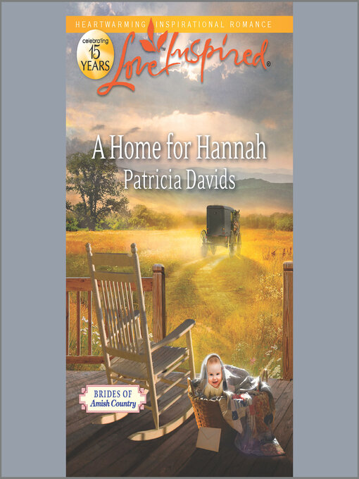 Title details for A Home for Hannah by Patricia Davids - Available